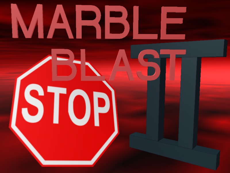 Marble Blast Stop II